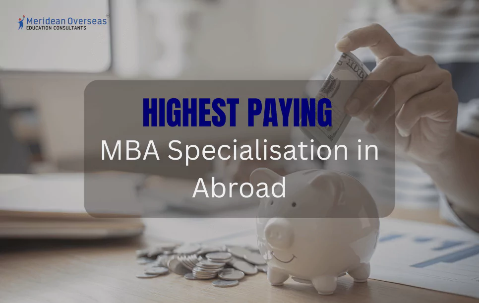 Highest Paying MBA Specialisation in Abroad 2024